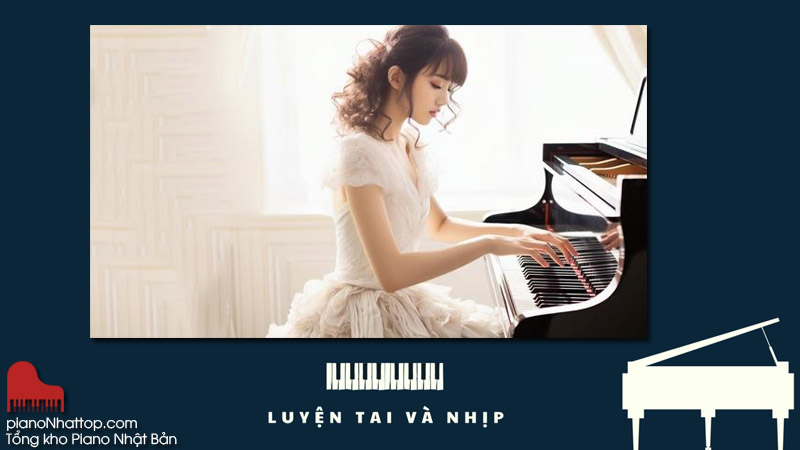 Cảm âm và nhịp điệu – Học bằng tai và cảm xúc